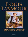 Cover image for Rivers West